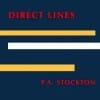 Direct Lines, by P. A. Stockton